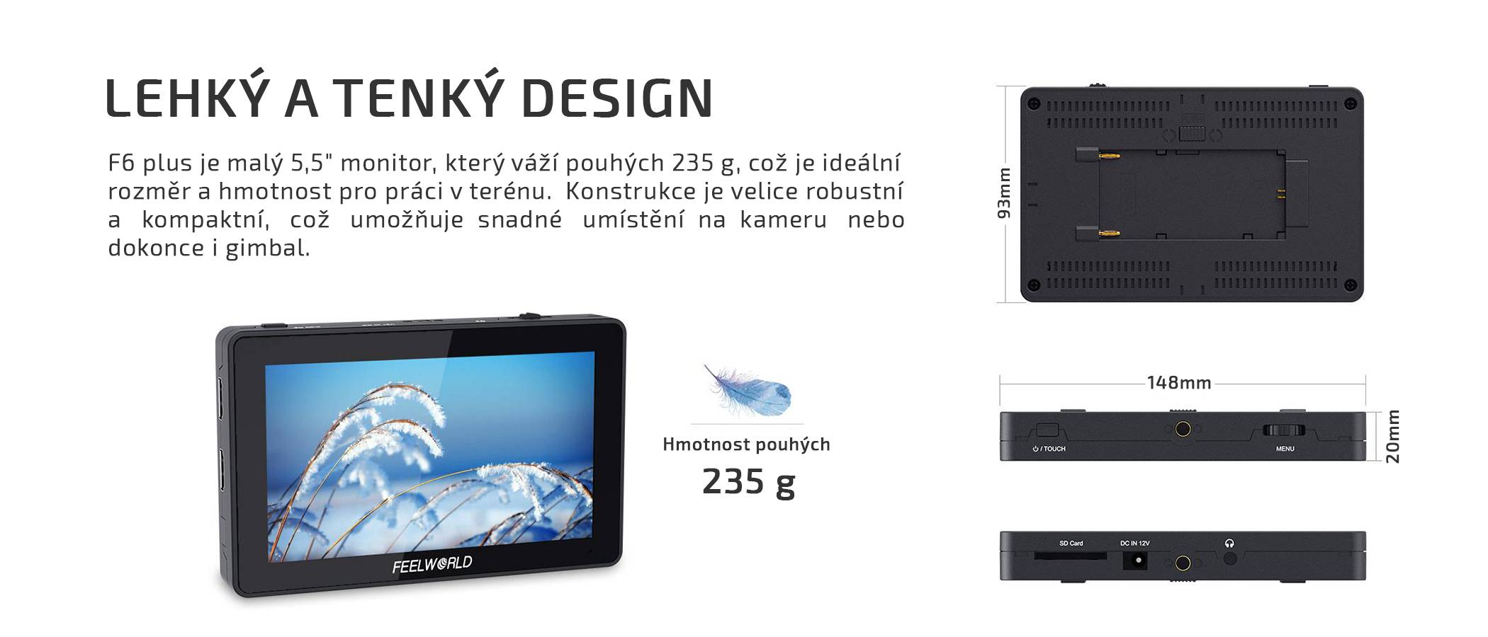 film-technika-feelworld-f6-plus-dotykový-4k-hdmi-náhledový-monitor-lehký-a-kompaktní-design